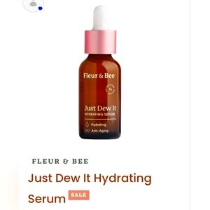 BNIB Fleur & Bee JUST DEW IT SERUM 1 FL OZ.